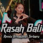 Dj Rasah Bali Breakbeat Tiktok Fyp Viral Terbaru 2023 Dj Bagasz