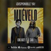 Muevelo Feat El Cara King Batey