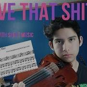 Save That Shit Lil Peep Violin Cover With Sheet Music