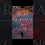 Full Audiobook The Exchange By John Grisham English Amazing 1 Day Learning