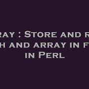 Array Store And Read Hash And Array In Files In Perl Hey Delphi