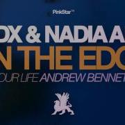 Edx This Is Your Life Andrew Bennett Remix