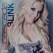 Blink House Of Titans Radio Edit Cascada