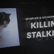 Never Die Killing Stalking