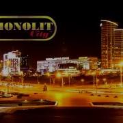 Monolit City