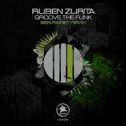 Groove The Funk Ruben Zurita