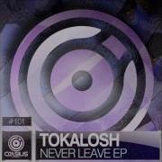 Tokalosh Never Leave