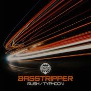 Basstripper Rush