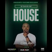 Cblak 12 Days Of House Discovrtv