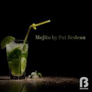 Pat Bedeau Mojito