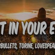 22Bullets Lost In Your Eyes Feat Torine Lovespeake