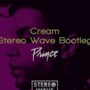 Prince Cream Stereo Wave Rip Remix