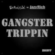 Gangster Trippin Lazy Rich Remix Fatboy Slim Vs Lazy Rich Fatboy Slim Lazy Rich