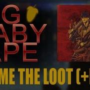 Big Baby Tape Gimme The Loot Free Flp