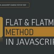 What Is Flat And Flatmap Method In Javascript Array Methods Javascript Procademy