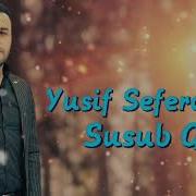 Yusif Seferov Susub Geder