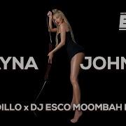 Tayna Johnny Dj Adillo X Dj Esco Remix Moombahton Remix