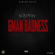 Squash Gman Badness