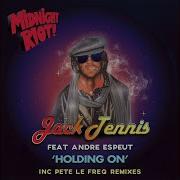 Holding On Feat Andre Espeut Jack Tennis