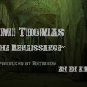 Tomi Thomas The Renaissance