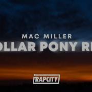 5 Dollar Pony Rides Mac Miller