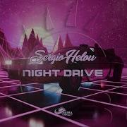 Night Drive Extended Sergio Helou