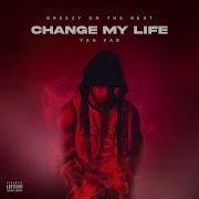 Change My Life Ysn Fab