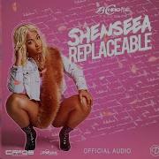 Shenseea Replaceable