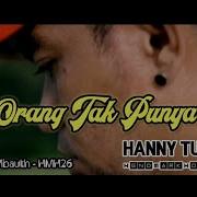 Aku Orang Tak Punya Hanny Tuheteru Hendmarkhoka Cover By Request Hendmarkhoka26