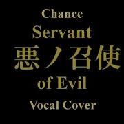 Vocaloid Evil Servant Vocal Cover