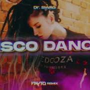 Dr Swag Disco Dance Vayto Remix 2022