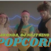 Jakonda Dj Nejtrino Popcorn