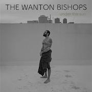 The Wanton Bishops Run Run