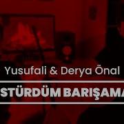 Derya Önal Küstürdüm Barışmam