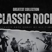 Best Rock Songs 70 S 80 S 90 S Greatest Classic Rock Songs Of All Time