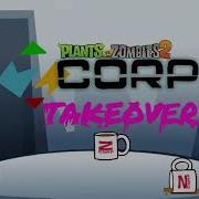 Zcorp Takeover Choose Your Seeds Pvz 2