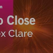 Alex Clare Too Close Karaoke