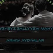 Gaygysyz Ballyyew Mahym