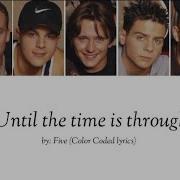 Five Until The Time Is Through