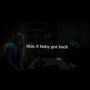 Ride X Baby Got Back