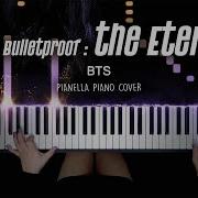 Pianella Piano We Are Bulletproof The Eternal