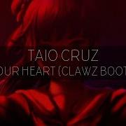 Birthday Special Taio Cruz Break Your Heart Clawz Bootleg Mix