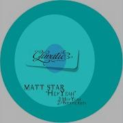 Heyyeah Matt Star