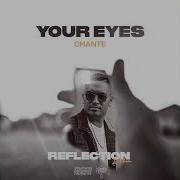 Your Eyes Chante Reflection Riddim Wash House Music