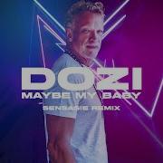 Dozi Maybe My Baby