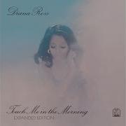 Diana Ross Touch Me In The Morning Single Version