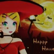 Mmd Vocaloid Happy Halloween 鏡音リン Kagamine Rin