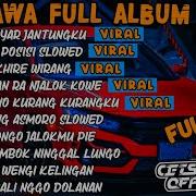 Dj Jawa Full Album 2024 Full Bass Dj Sumebyar Jantungku X Sadar Posisi X Wirang Viral Terbaru Cets Musik