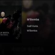 Mbemba Salif Keita Official Salif Keita Channel