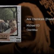 Michael Eo Ace Chemicals Freestyle